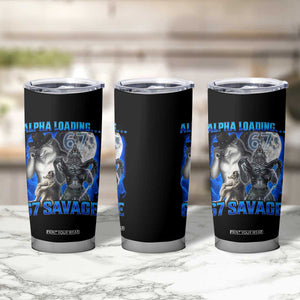 Funny Six Seven Alpha Wolf Tumbler Cup Alpha Loading 67 Savage Wolves Moon Meme TS11 Print Your Wear