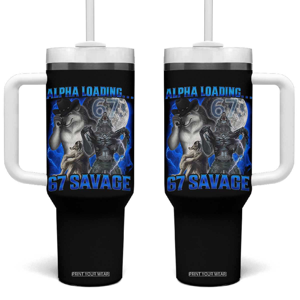 Funny Six Seven Alpha Wolf Tumbler With Handle Alpha Loading 67 Savage Wolves Moon Meme TS11 One Size: 40 oz Black Print Your Wear