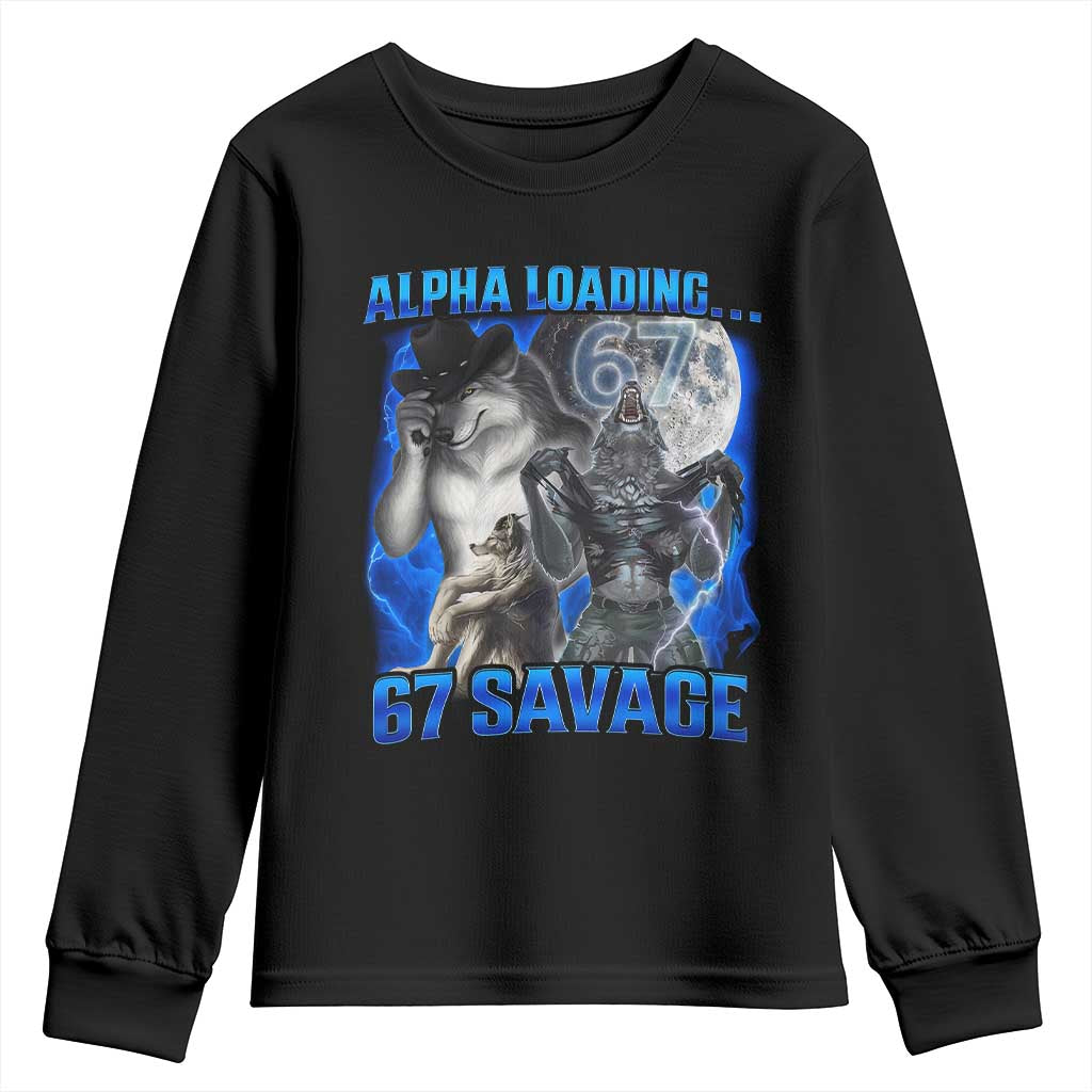 Funny Six Seven Alpha Wolf Youth Sweatshirt Alpha Loading 67 Savage Wolves Moon Meme TS11 Black Print Your Wear