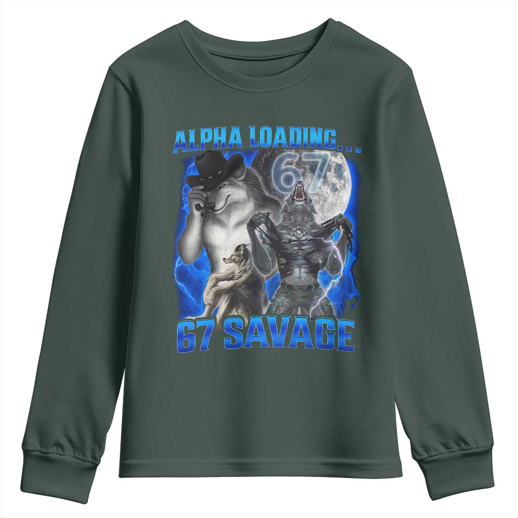 Funny Six Seven Alpha Wolf Youth Sweatshirt Alpha Loading 67 Savage Wolves Moon Meme TS11 Dark Forest Green Print Your Wear