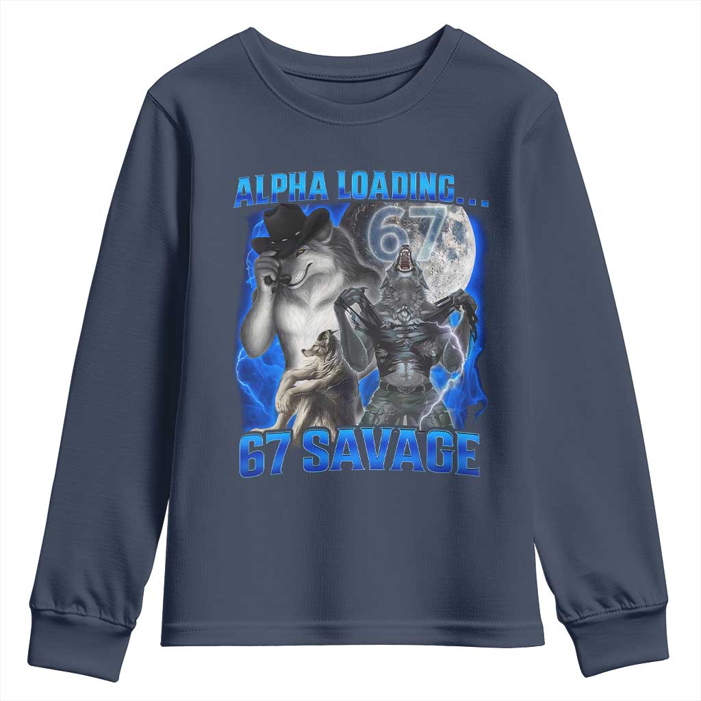 Funny Six Seven Alpha Wolf Youth Sweatshirt Alpha Loading 67 Savage Wolves Moon Meme TS11 Navy Print Your Wear