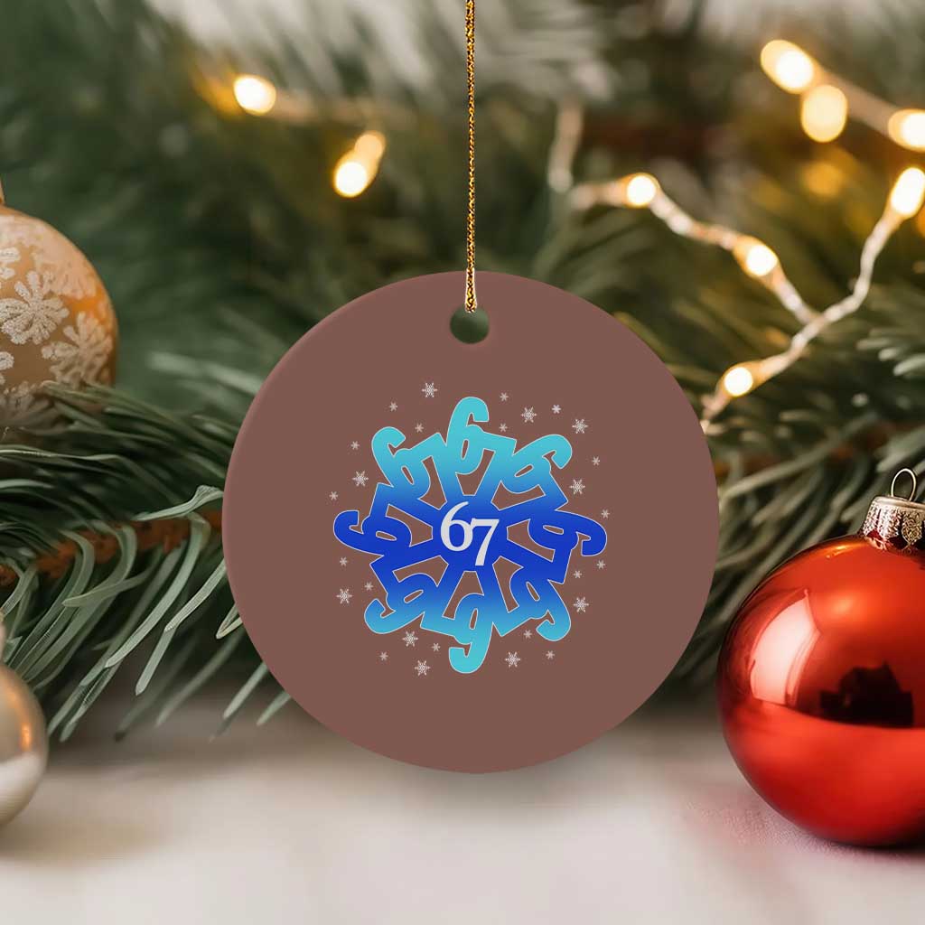 Funny 67 Christmas Snowflake Ceramic Ornament Six Seven Meme Xmas TS11 1pc Mocha Print Your Wear