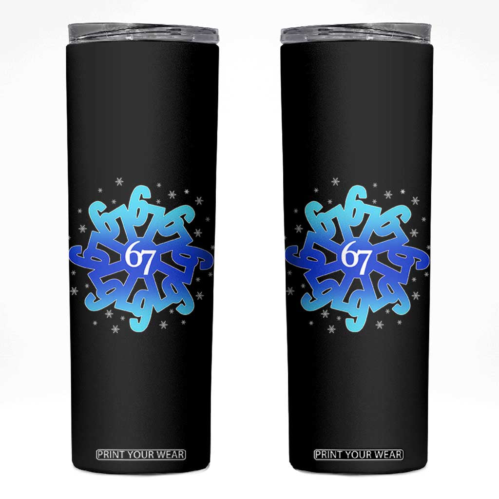 Funny 67 Christmas Snowflake Skinny Tumbler Six Seven Meme Xmas TS11 Black Print Your Wear