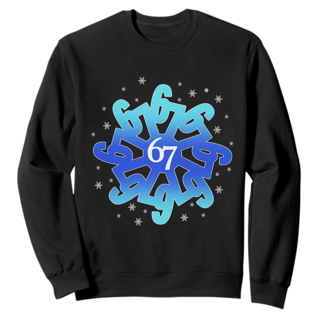 Funny 67 Christmas Snowflake Sweatshirt Six Seven Meme Xmas TS11 Black Print Your Wear