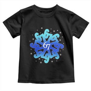 Funny 67 Christmas Snowflake Toddler T Shirt Six Seven Meme Xmas TS11 Black Print Your Wear
