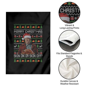 Ed Gein Christmas Garden Flag Funny Merry Christmas Skin On Or Skin Off Turkey TS11 Print Your Wear