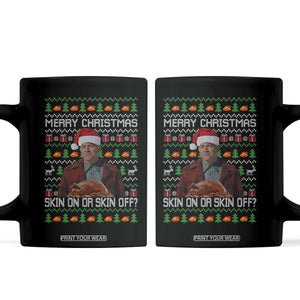 Ed Gein Christmas Coffee Mug Funny Merry Christmas Skin On Or Skin Off Turkey TS11 Black Print Your Wear