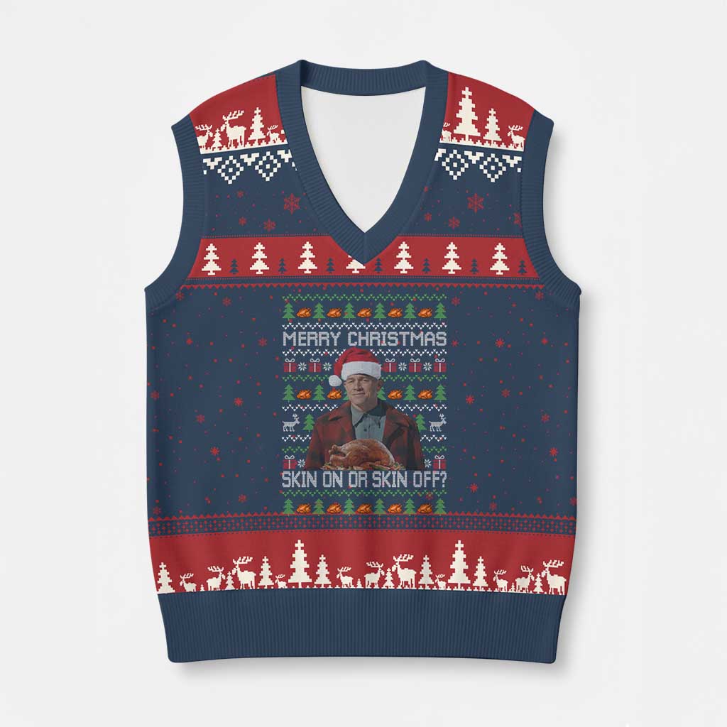 Ed Gein Xmas V-Neck Knit Sweater Vest Funny Merry Xmas Skin On Or Skin Off Turkey TS11 Navy Red Print Your Wear