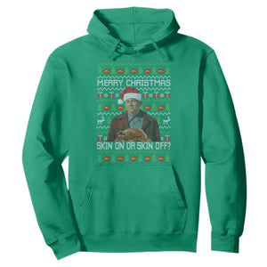 Ed Gein Christmas Hoodie Funny Merry Christmas Skin On Or Skin Off Turkey TS11 Irish Green Print Your Wear
