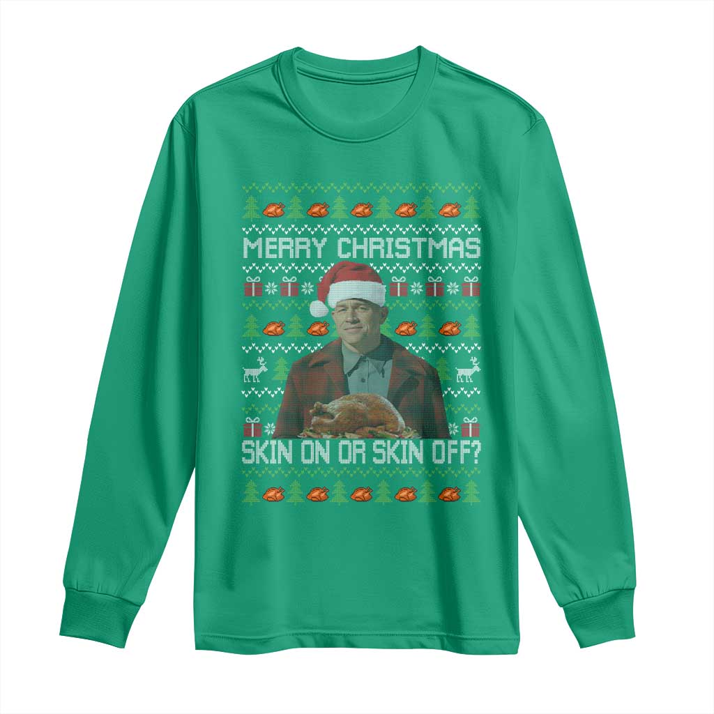 Ed Gein Christmas Long Sleeve Shirt Funny Merry Christmas Skin On Or Skin Off Turkey TS11 Irish Green Print Your Wear
