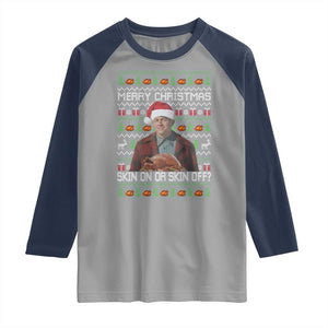 Ed Gein Christmas Raglan Shirt Funny Merry Christmas Skin On Or Skin Off Turkey TS11 Sport Gray Navy Print Your Wear