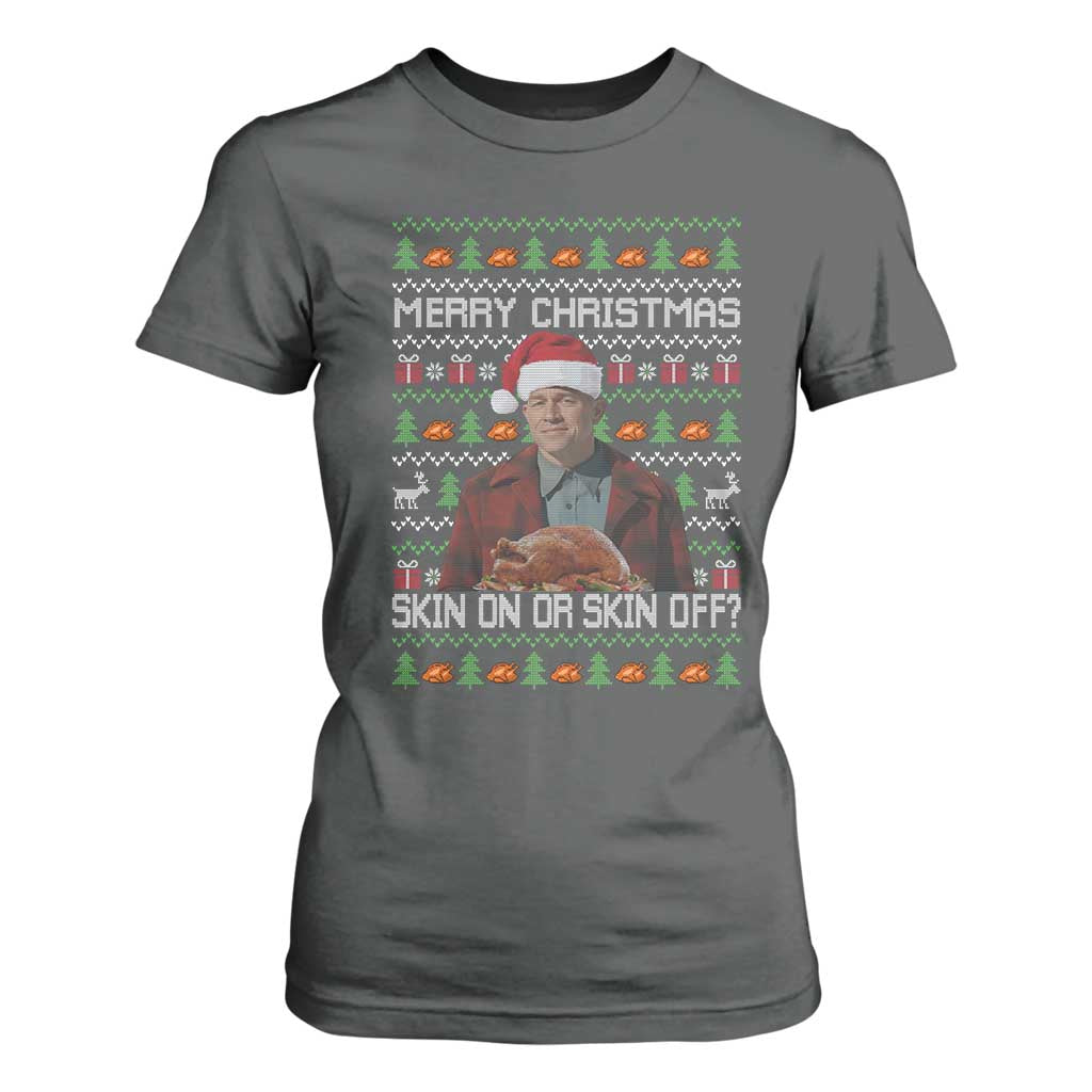 Ed Gein Christmas T Shirt For Women Funny Merry Christmas Skin On Or Skin Off Turkey TS11 Dark Heather Print Your Wear