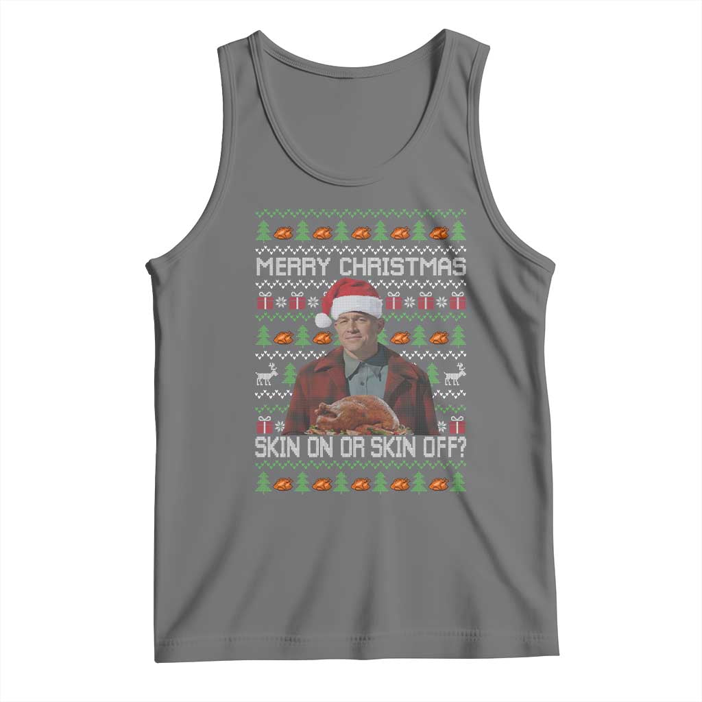 Ed Gein Christmas Tank Top Funny Merry Christmas Skin On Or Skin Off Turkey TS11 Black Heather Print Your Wear