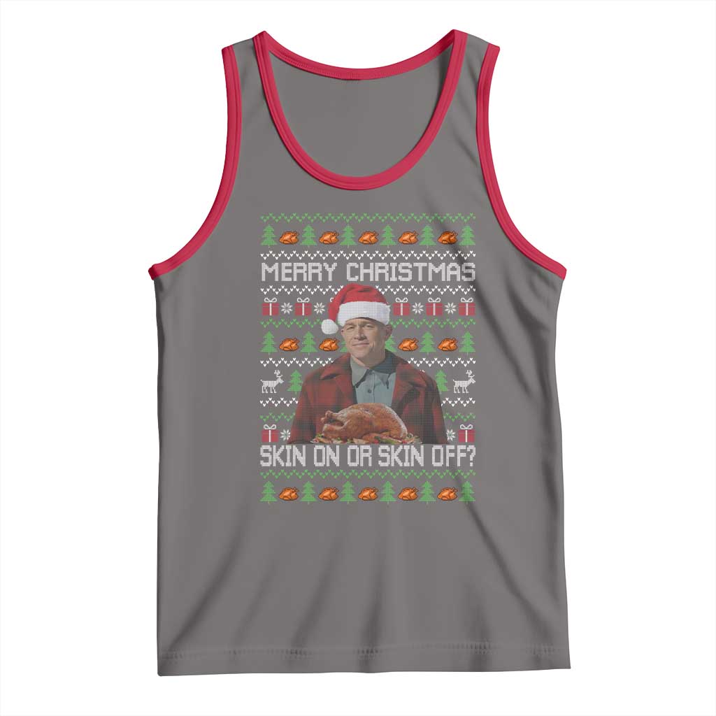 Ed Gein Christmas Tank Top Funny Merry Christmas Skin On Or Skin Off Turkey TS11 Deep Heather Red Print Your Wear