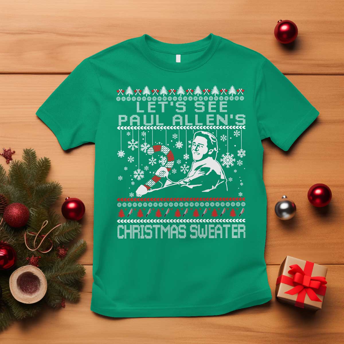Funny Christmas Psycho T Shirt Lets See Paul Allens Christmas Sweater Serrial Killer Movie TS11 Irish Green Print Your Wear