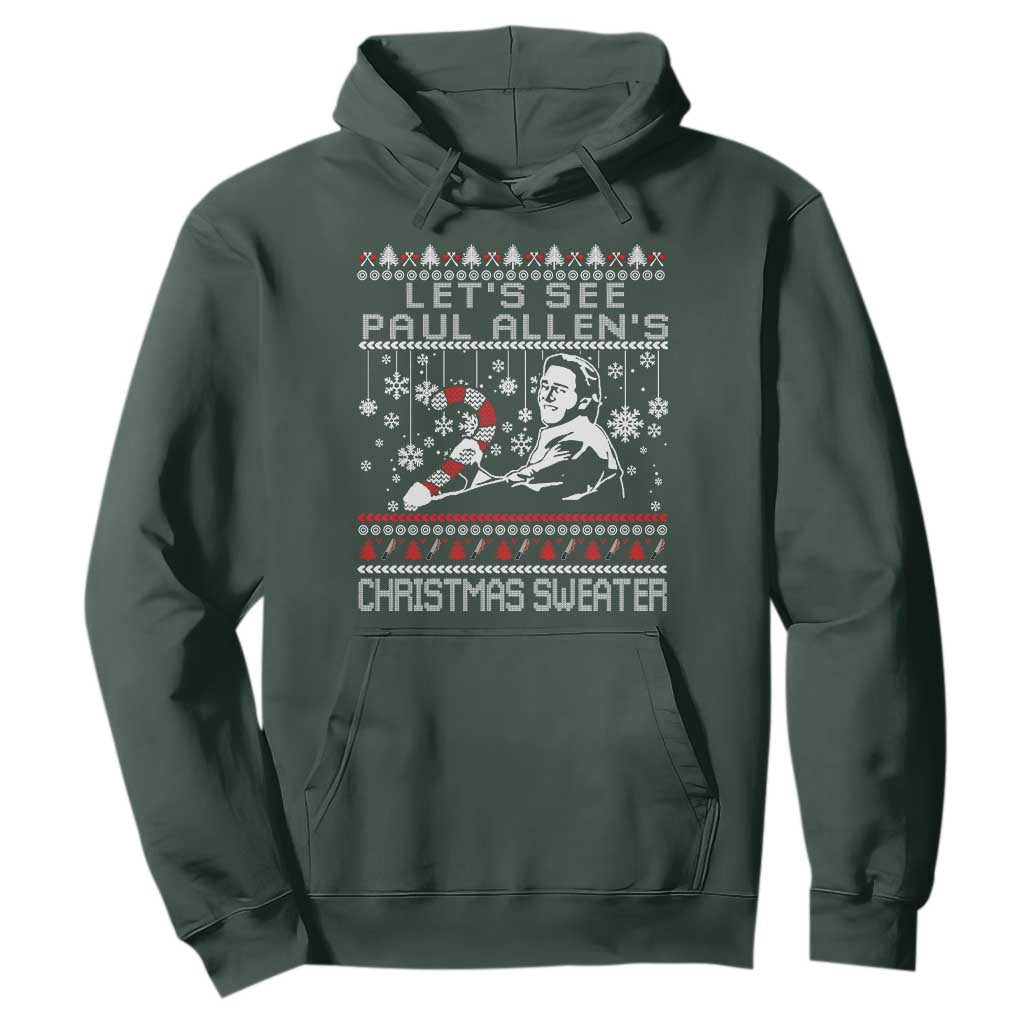 Funny Christmas Psycho Hoodie Lets See Paul Allens Christmas Sweater Serrial Killer Movie TS11 Dark Forest Green Print Your Wear
