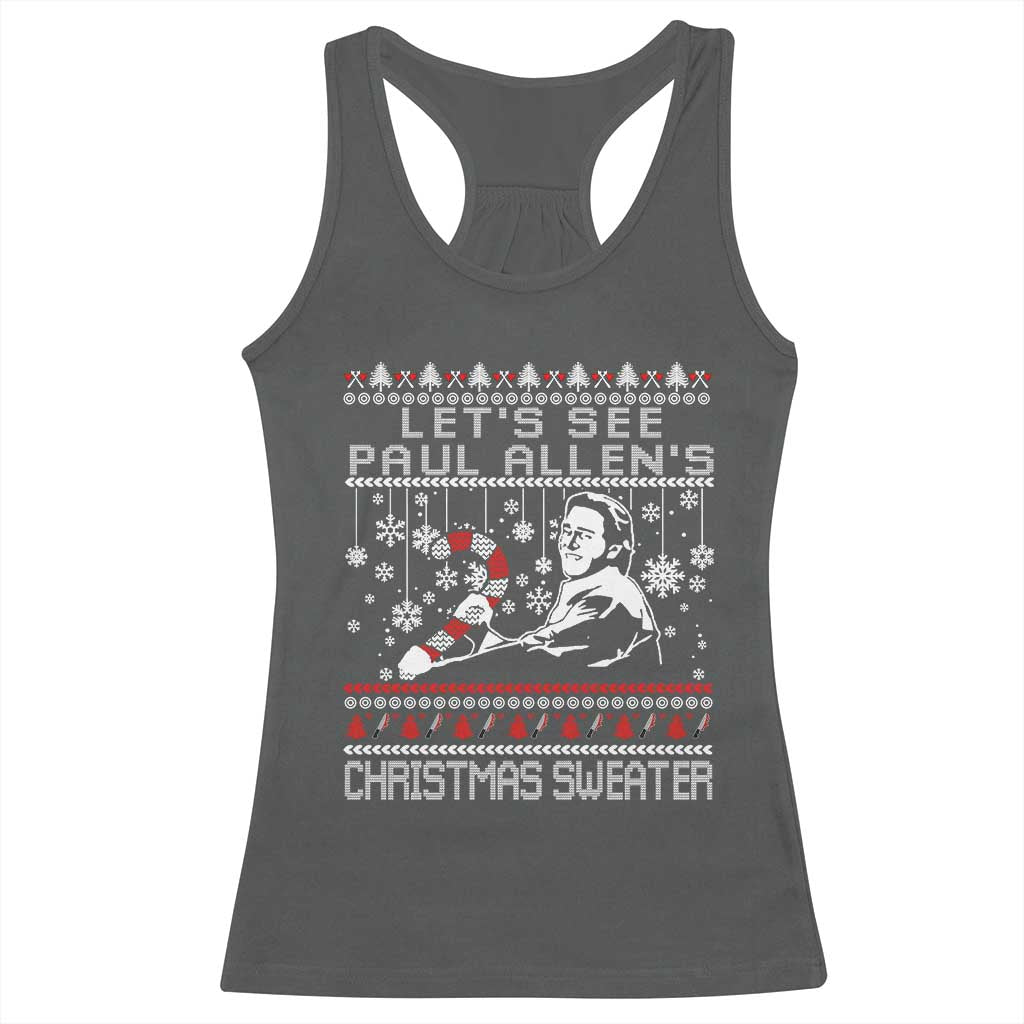 Funny Christmas Psycho Racerback Tank Top Lets See Paul Allens Christmas Sweater Serrial Killer Movie TS11 Dark Heather Print Your Wear