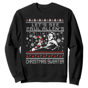 Funny Christmas Psycho Sweatshirt Lets See Paul Allens Christmas Sweater Serrial Killer Movie TS11 Black Print Your Wear