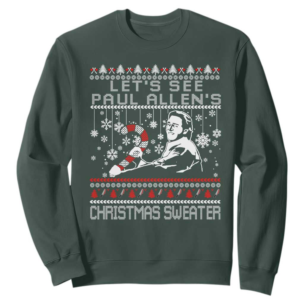 Funny Christmas Psycho Sweatshirt Lets See Paul Allens Christmas Sweater Serrial Killer Movie TS11 Dark Forest Green Print Your Wear
