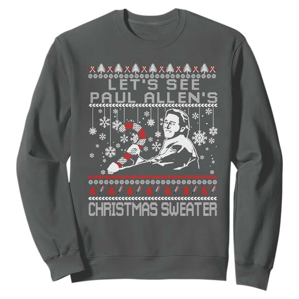 Funny Christmas Psycho Sweatshirt Lets See Paul Allens Christmas Sweater Serrial Killer Movie TS11 Dark Heather Print Your Wear