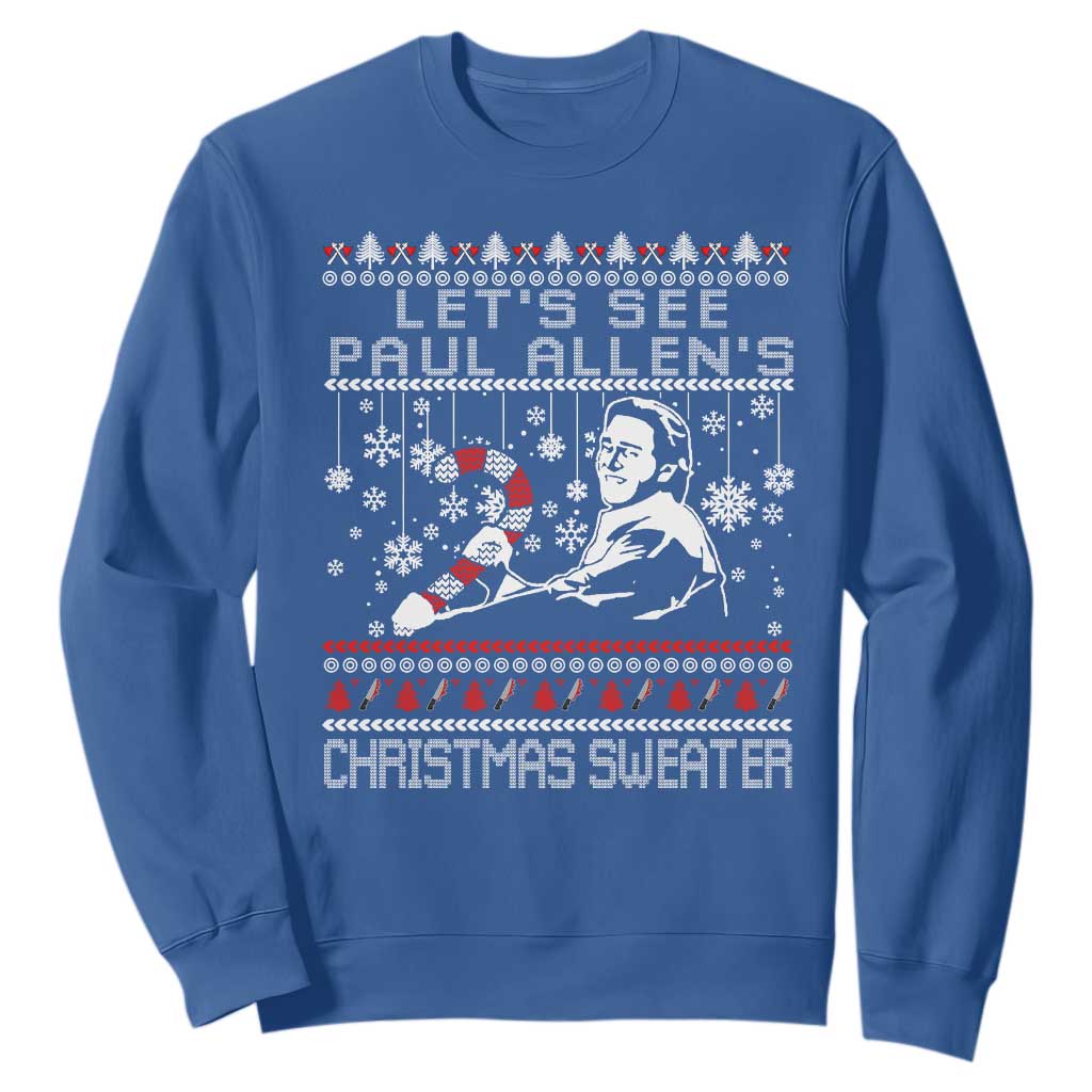 Funny Christmas Psycho Sweatshirt Lets See Paul Allens Christmas Sweater Serrial Killer Movie TS11 Royal Blue Print Your Wear