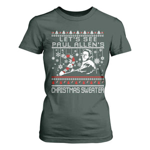 Funny Christmas Psycho T Shirt For Women Lets See Paul Allens Christmas Sweater Serrial Killer Movie TS11 Dark Forest Green Print Your Wear