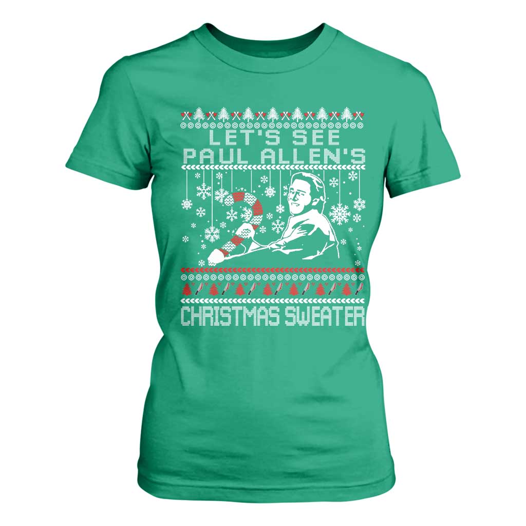 Funny Christmas Psycho T Shirt For Women Lets See Paul Allens Christmas Sweater Serrial Killer Movie TS11 Irish Green Print Your Wear