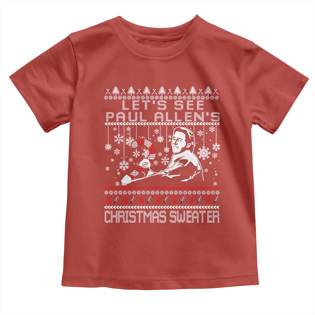 Funny Christmas Psycho Toddler T Shirt Lets See Paul Allens Christmas Sweater Serrial Killer Movie TS11 Red Print Your Wear