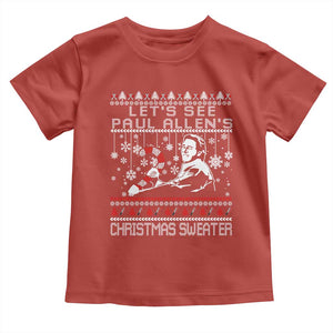 Funny Christmas Psycho Toddler T Shirt Lets See Paul Allens Christmas Sweater Serrial Killer Movie TS11 Red Print Your Wear