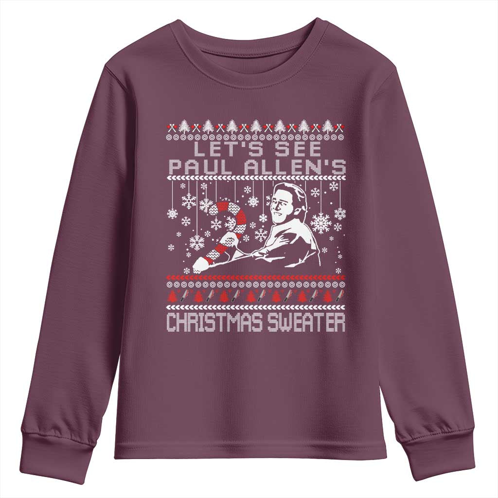 Funny Christmas Psycho Youth Sweatshirt Lets See Paul Allens Christmas Sweater Serrial Killer Movie TS11 Maroon Print Your Wear