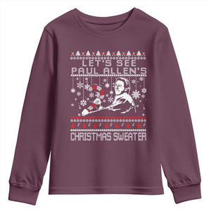 Funny Christmas Psycho Youth Sweatshirt Lets See Paul Allens Christmas Sweater Serrial Killer Movie TS11 Maroon Print Your Wear