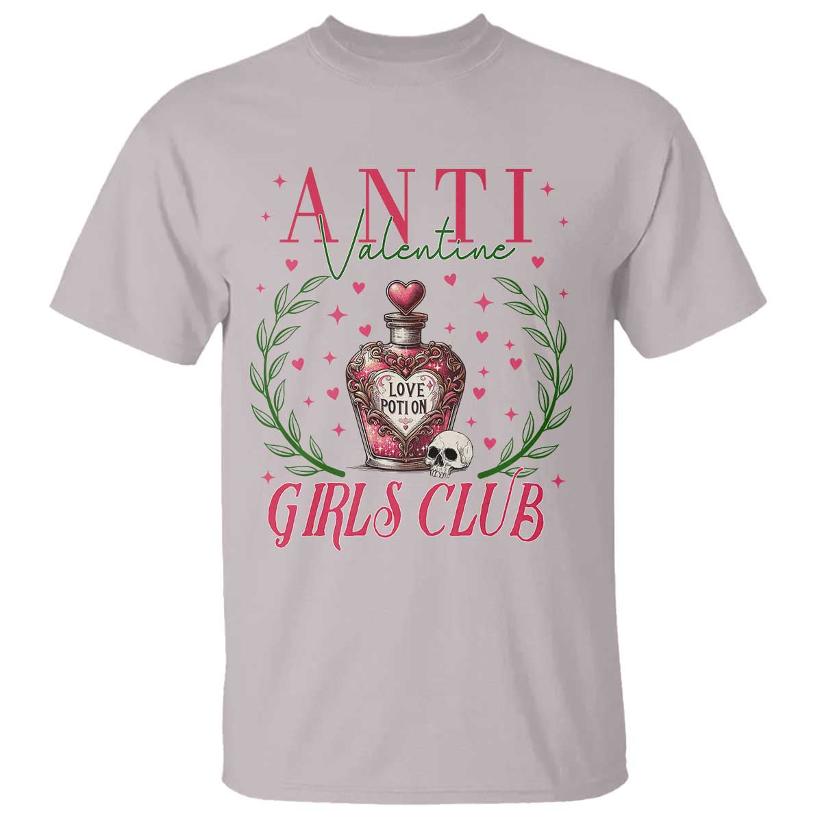 Funny Anti Valentine Girl Club T Shirt Love Potion Skull TS11 Ice Gray Print Your Wear
