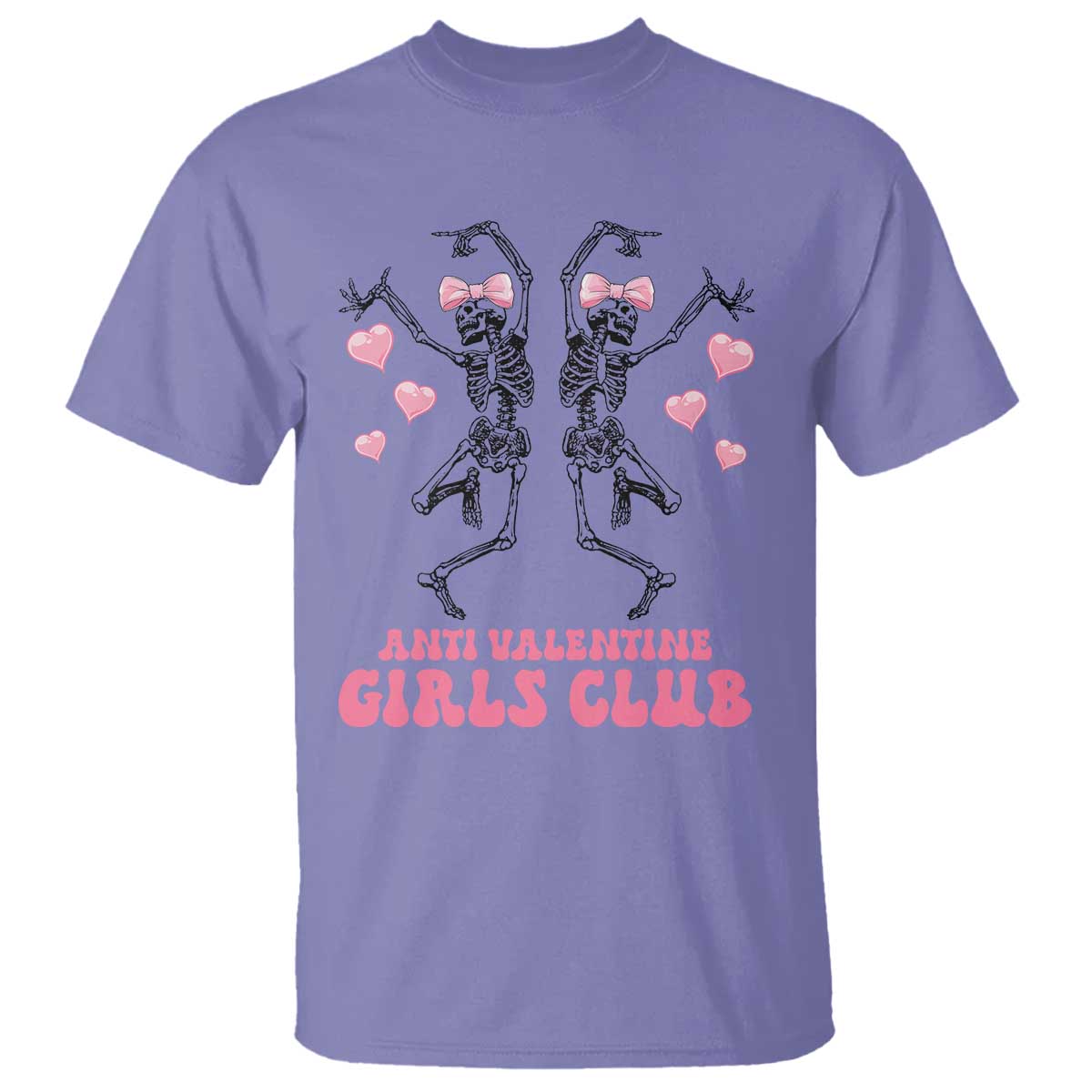 Funny Anti Valentine Girls Club T Shirt Anti Valentine's Day Skeleton TS11 Violet Print Your Wear