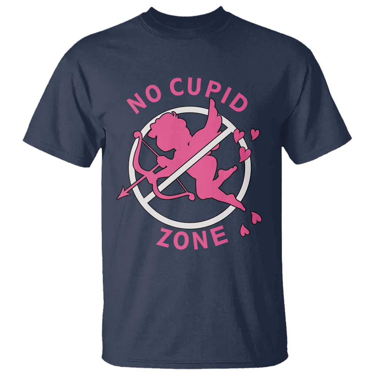 Funny Anti Valentine's Day T Shirt No Cupid Zone TS11 Navy Print Your Wear