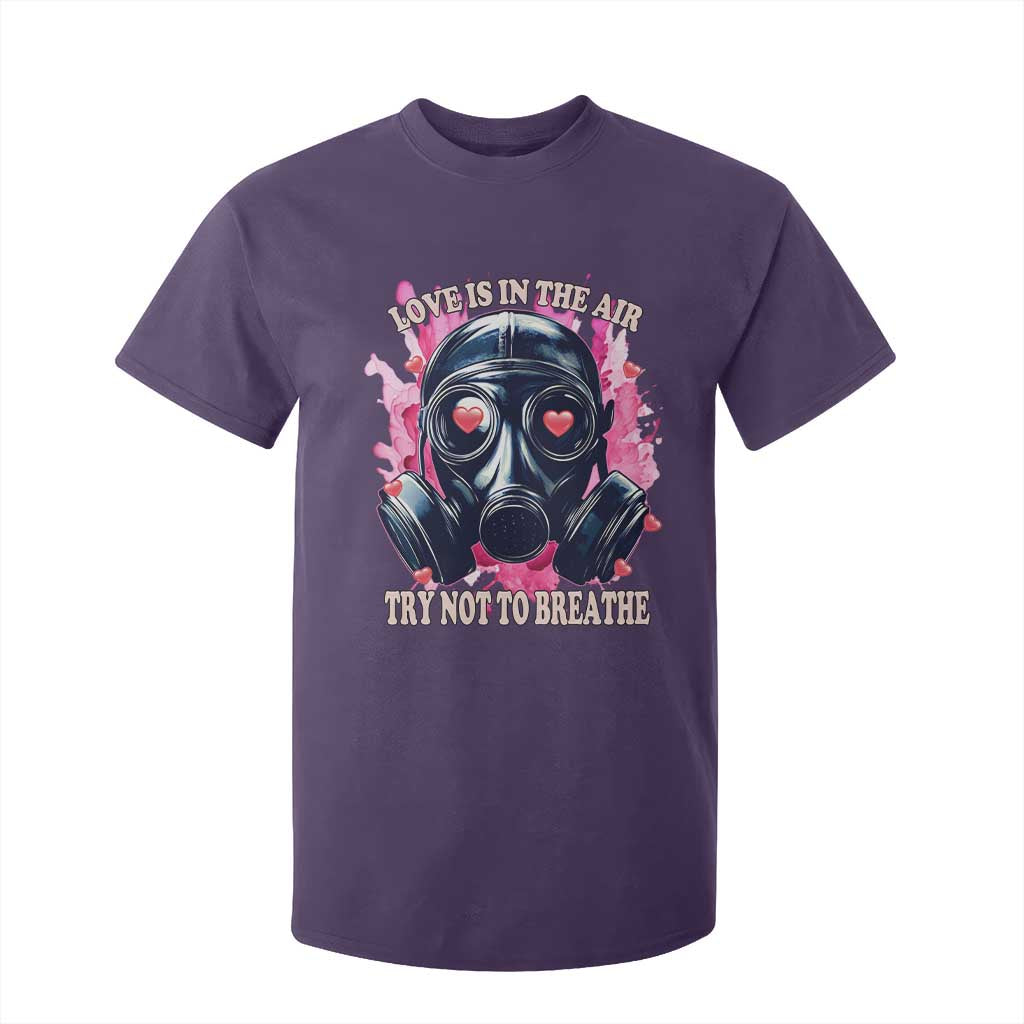 Funny Anti Valentines Day T Shirt For Kid Love Is In The Air Try Not To Breathe Gas Mask TS11 Purple Print Your Wear