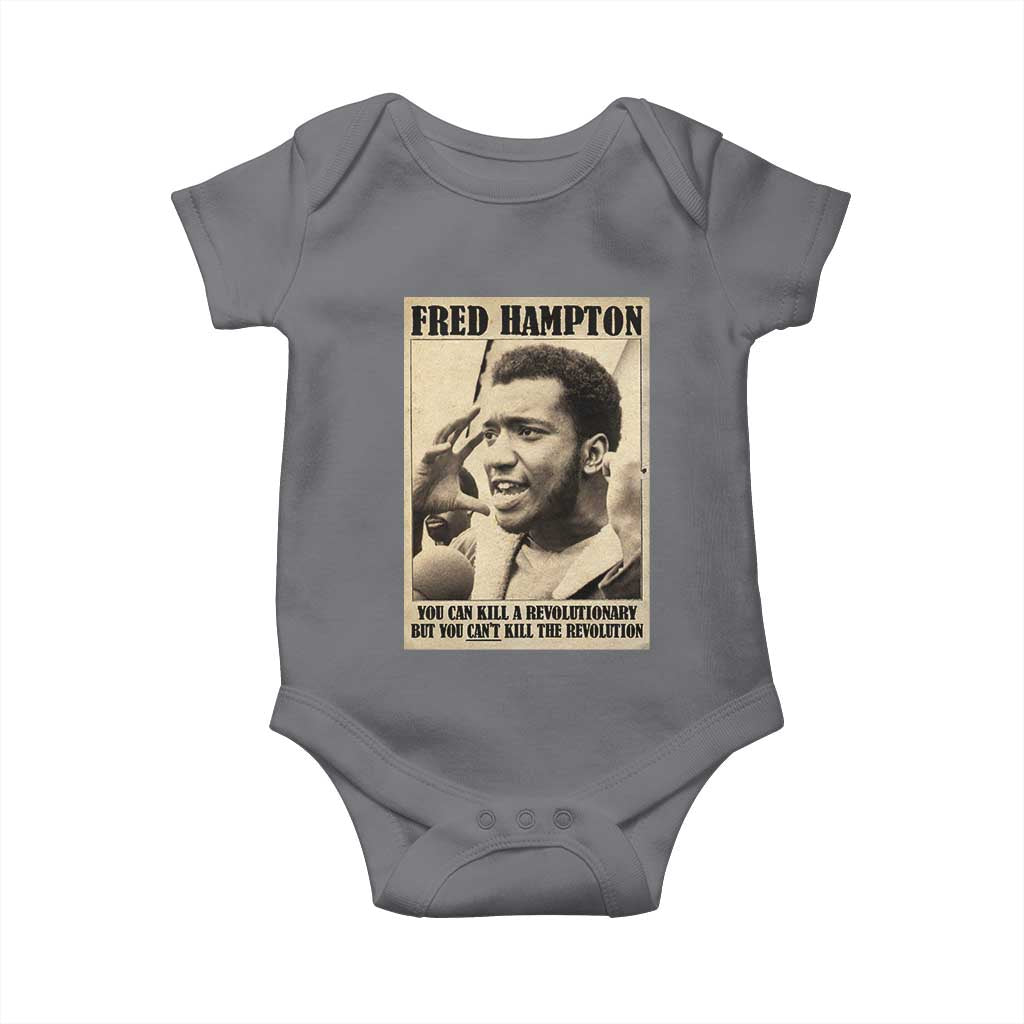 Fred Hampton Quote Baby Onesie You Can Kill A Revolutionary But You Cant Kill The Revolution TS11 Charcoal Print Your Wear