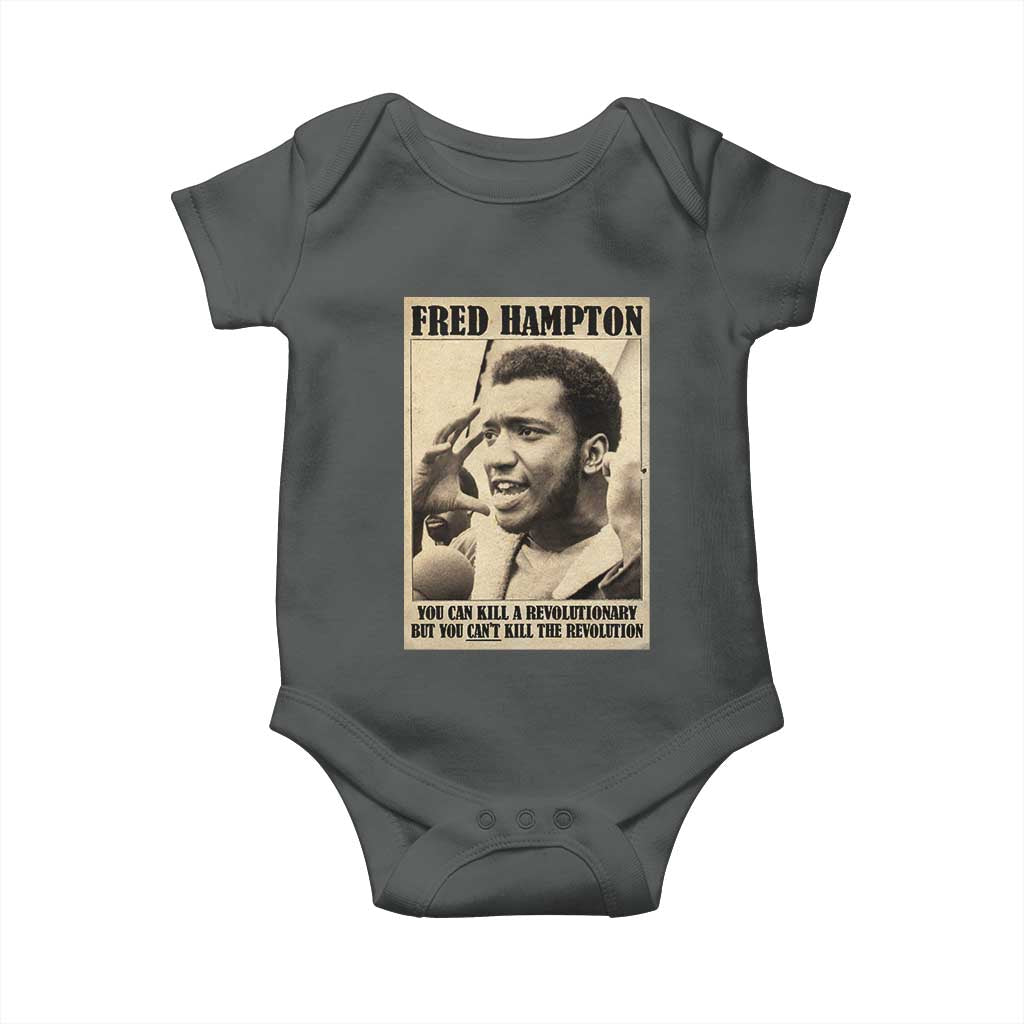 Fred Hampton Quote Baby Onesie You Can Kill A Revolutionary But You Cant Kill The Revolution TS11 Dark Heather Print Your Wear