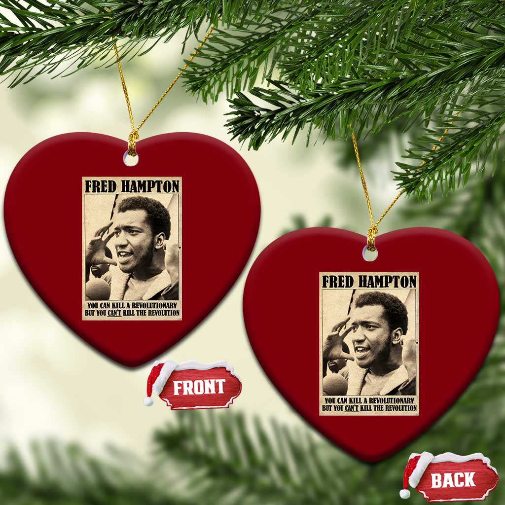 Fred Hampton Quote Ceramic Ornament You Can Kill A Revolutionary But You Cant Kill The Revolution TS11 Print Your Wear