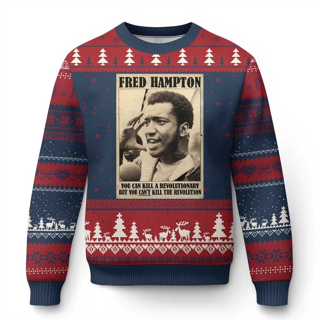 Fred Hampton Quote Ugly Christmas Sweater You Can Kill A Revolutionary But You Cant Kill The Revolution TS11 Navy Red Print Your Wear