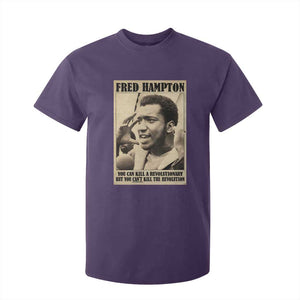 Fred Hampton Quote T Shirt For Kid You Can Kill A Revolutionary But You Cant Kill The Revolution TS11 Purple Print Your Wear