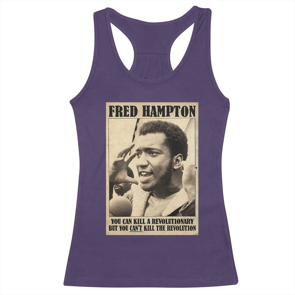 Fred Hampton Quote Racerback Tank Top You Can Kill A Revolutionary But You Cant Kill The Revolution TS11 Purple Print Your Wear