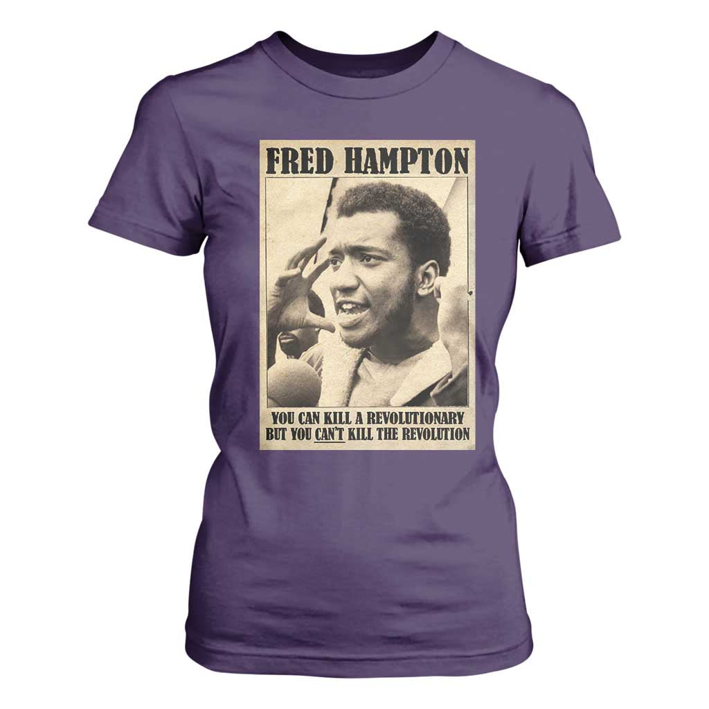 Fred Hampton Quote T Shirt For Women You Can Kill A Revolutionary But You Cant Kill The Revolution TS11 Purple Print Your Wear