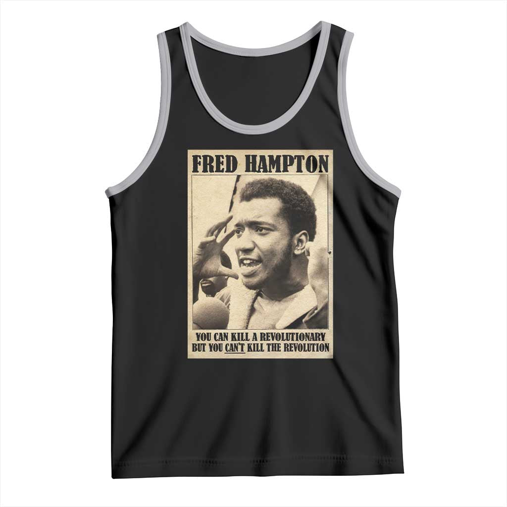 Fred Hampton Quote Tank Top You Can Kill A Revolutionary But You Cant Kill The Revolution TS11 Black Athletic Heather Print Your Wear