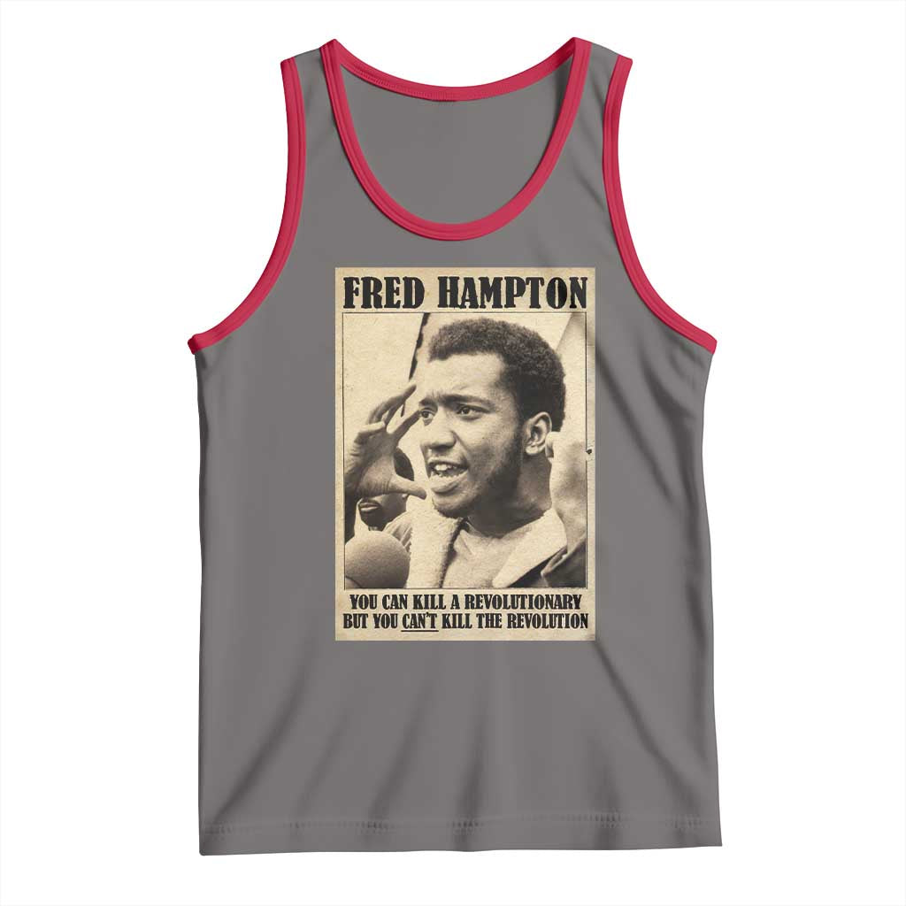 Fred Hampton Quote Tank Top You Can Kill A Revolutionary But You Cant Kill The Revolution TS11 Deep Heather Red Print Your Wear
