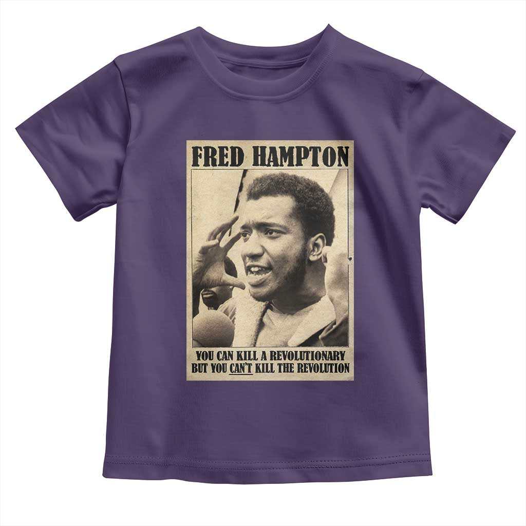 Fred Hampton Quote Toddler T Shirt You Can Kill A Revolutionary But You Cant Kill The Revolution TS11 Purple Print Your Wear