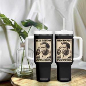 Fred Hampton Quote Tumbler With Handle You Can Kill A Revolutionary But You Cant Kill The Revolution TS11 Print Your Wear