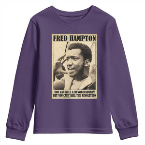 Fred Hampton Quote Youth Sweatshirt You Can Kill A Revolutionary But You Cant Kill The Revolution TS11 Purple Print Your Wear
