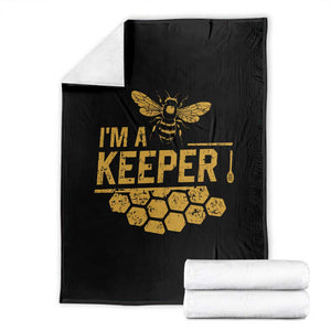 I Am A Keeper Throw Blanket Honey Bee Apiarist Funny Beekeeping TS11 Black Print Your Wear