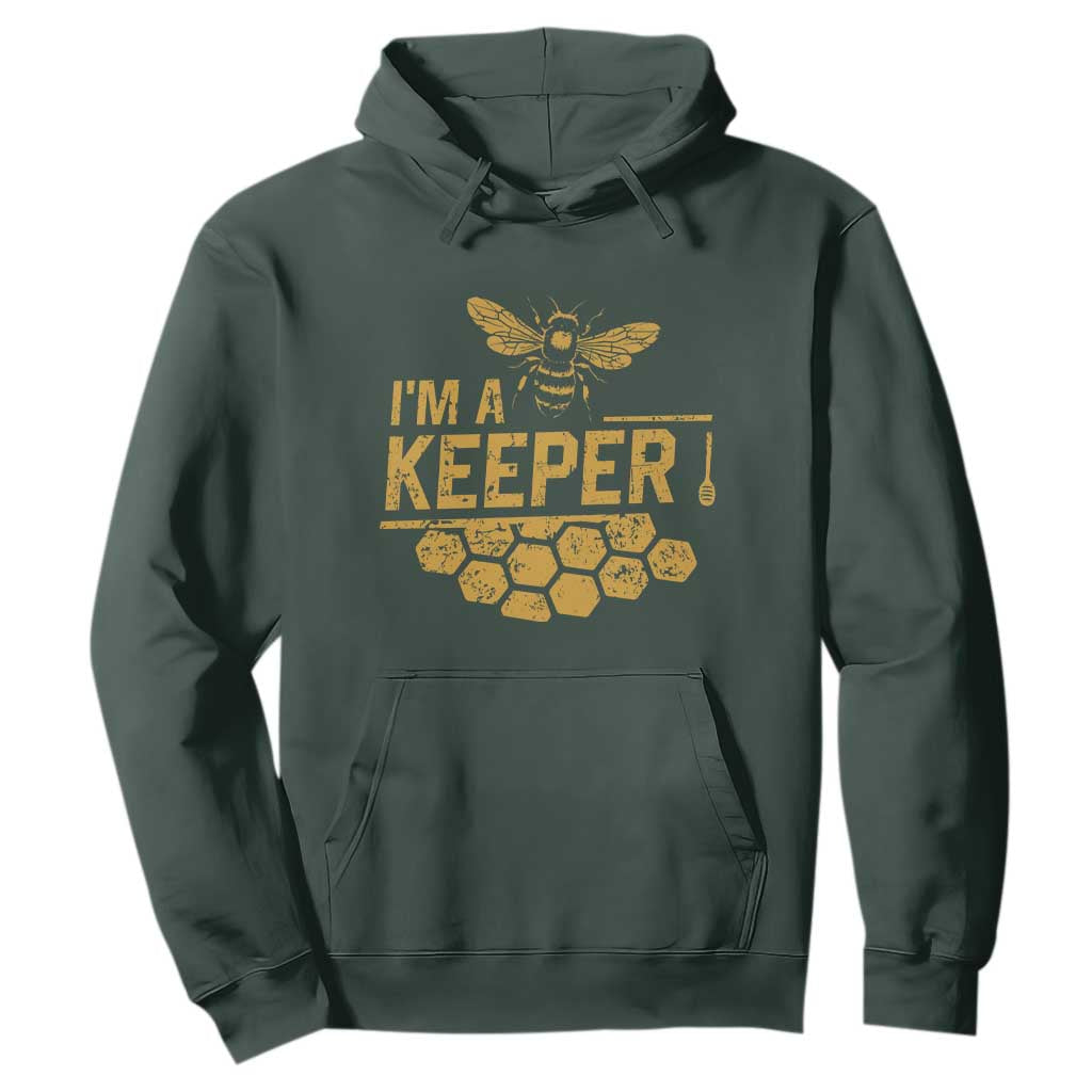 I Am A Keeper Hoodie Honey Bee Apiarist Funny Beekeeping TS11 Dark Forest Green Print Your Wear
