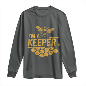 I Am A Keeper Long Sleeve Shirt Honey Bee Apiarist Funny Beekeeping TS11 Dark Heather Print Your Wear